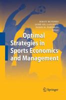 Optimal Strategies in Sports Economics and Management