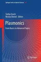 Plasmonics : From Basics to Advanced Topics