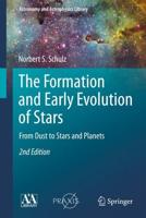 The Formation and Early Evolution of Stars : From Dust to Stars and Planets