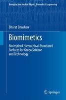 Biomimetics : Bioinspired Hierarchical-Structured Surfaces for Green Science and Technology