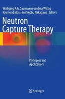 Neutron Capture Therapy