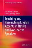 Teaching and Researching English Accents in Native and Non-Native Speakers