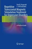 Repetitive Transcranial Magnetic Stimulation Treatment for Depressive Disorders