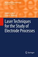 Laser Techniques for the Study of Electrode Processes