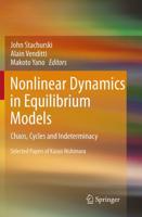 Nonlinear Dynamics in Equilibrium Models : Chaos, Cycles and Indeterminacy