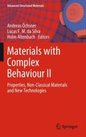 Materials With Complex Behaviour II
