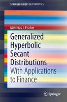 Generalized Hyperbolic Secant Distributions : With Applications to Finance