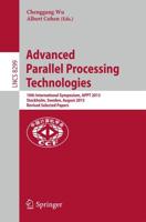 Advanced Parallel Processing Technologies : 10th International Symposium, APPT 2013, Stockholm, Sweden, August 27-28, 2013, Revised Selected Papers