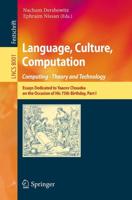 Language, Culture, Computation: Computing - Theory and Technology : Essays Dedicated to Yaacov Choueka on the Occasion of His 75 Birthday, Part I