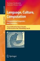 Language, Culture, Computation: Computational Linguistics and Linguistics : Essays Dedicated to Yaacov Choueka on the Occasion of His 75 Birthday, Part III