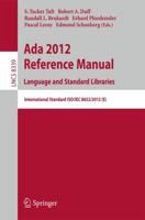 Ada 2012 Reference Manual. Language and Standard Libraries : International Standard ISO/IEC 8652/2012 (E)