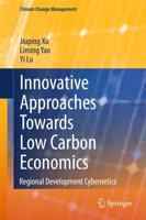 Innovative Approaches Towards Low Carbon Economics : Regional Development Cybernetics