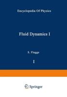 Fluid Dynamics I / Strömungsmechanik I