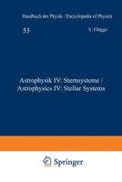 Astrophysik IV: Sternsysteme / Astrophysics IV: Stellar Systems. Astrophysik / Astrophysics