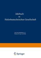 Jahrbuch Der Hafenbautechnischen Gesellschaft