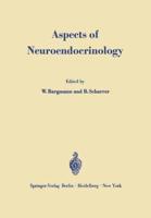 Aspects of Neuroendocrinology