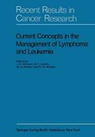 Current Concepts in the Management of Lymphoma and Leukemia