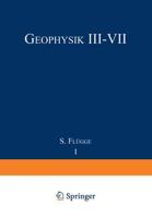 Geophysik III / Geophysics III. Geophysik / Geophysics