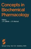 Concepts in Biochemical Pharmacology