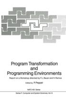 Program Transformation and Programming Environments