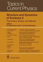 Structure and Dynamics of Surfaces II : Phenomena, Models, and Methods