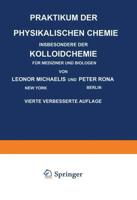 Praktikum Der Physikalischen Chemie Insbesondere Der Kolloidchemie Fur Mediziner Und Biologen