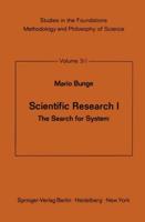 Scientific Research I : The Search for System