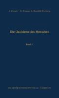 Die Gasodeme Des Menschen: Allgemeine Bakteriologische Und Pathologisch-Anatomische Grundlagen: Band III