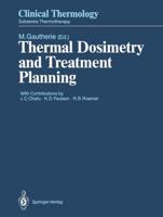 Thermal Dosimetry and Treatment Planning. Thermotherapy