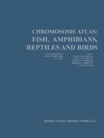 Chromosome Atlas: Fish, Amphibians, Reptiles, and Birds : Volume 2