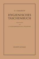 E. Von Esmarch's Hygienisches Taschenbuch