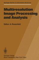 Multiresolution Image Processing and Analysis