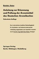Anleitung Zur Erkennung Und Prüfung Der Arzneimittel Des Deutschen Arzneibuches