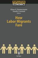 How Labor Migrants Fare