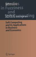 Soft Computing and its Applications in Business and Economics