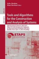 Tools and Algorithms for the Construction and Analysis of Systems : 20th International Conference, TACAS 2014, Held as Part of the European Joint Conferences on Theory and Practice of Software, ETAPS 2014, Grenoble, France, April 5-13, 2014, Proceedings