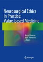 Neurosurgical Ethics in Practice