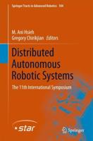 Distributed Autonomous Robotic Systems : The 11th International Symposium