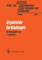 Taschenbuch Fur Chemiker Und Physiker: Band II Organische Verbindungen