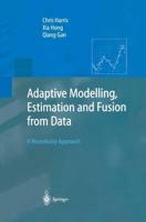 Adaptive Modelling, Estimation and Fusion from Data : A Neurofuzzy Approach