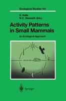 Activity Patterns in Small Mammals : An Ecological Approach