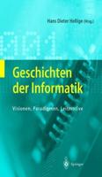 Geschichten der Informatik : Visionen, Paradigmen, Leitmotive