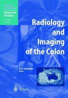 Radiology and Imaging of the Colon. Diagnostic Imaging