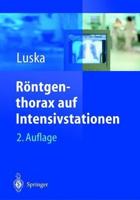 Röntgenthorax Auf Intensivstationen