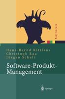 Software-Produkt-Management : Nachhaltiger Erfolgsfaktor bei Herstellern und Anwendern