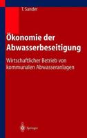 Ökonomie der Abwasserbeseitigung : Wirtschaftlicher Betrieb von kommunalen Abwasseranlagen