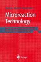 Microreaction Technology : IMRET 5: Proceedings of the Fifth International Conference on Microreaction Technology