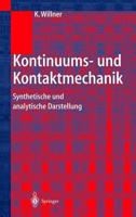 Kontinuums- und Kontaktmechanik : Synthetische und analytische Darstellung