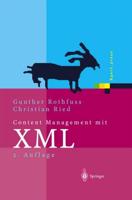 Content Management mit XML : Grundlagen und Anwendungen