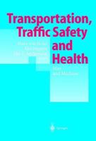 Transportation, Traffic Safety and Health - Man and Machine : Second International Conference, Brussels, Belgium, 1996